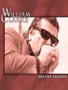Deluxe Edition: William Clarke